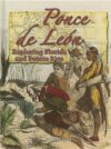 Ponce de León: Exploring Florida and Puerto Rico