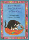 Three Stories You Can Read to Your Cat
