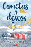 Cometas y deseos (Echo's Sister - Spanish Ed)