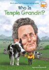 Who Is Temple Grandin? ( Who Was? )