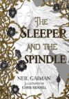 SLEEPER & THE SPINDLE