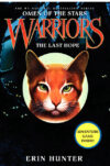 Last Hope #6 ( Warriors: Omen of the Stars )(HC)
