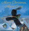 MERRY CHRISTMAS  MERRY CROW