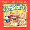 MARY ENGELBREIT'S NURSERY & FAIRY TALE
