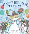 Happy Birdday Tacky! ( Tacky the Penguin )