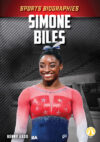 Simone Biles (Sports Biographies)
