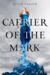 Carrier of the Mark #1 ( Carrier of the Mark )
