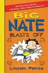 Big Nate Blasts Off #8 (Big Nate)(HC)