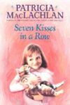 Seven Kisses in a Row ( Charlotte Zolotow Books )