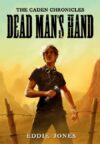 Dead Man's Hand #1  ( Caden Chronicles )