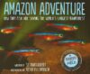 Amazon Adventure: How Tiny Fish Are Saving the Wor