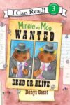 MINNIE & MOO WANTED DEAD OR