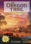 Oregon Trail: An Interactive History Adventure(LB)
