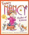 Oodles of Kittens (Fancy Nancy)