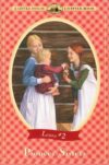 Pioneer Sisters #2 (Little House Chapter Book)
