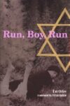 RUN  BOY  RUN : A NOVEL