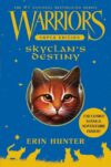 Skyclan's Destiny ( Warriors Super Edition #3 )