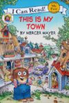 This Is My Town ( My First I Can Read )
