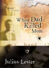 WHEN DAD KILLED MOM