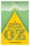 Wonderful Wizard of Oz (Collins Classics)