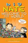 Welcome to My World #13 (Big Nate)