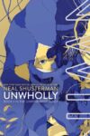 Unwholly #2 Unwind Dystology)(HC)