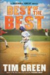 BEST OF THE BEST : A BASEBALL GREAT NOVE