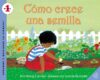 Como Crece Una Semilla: How a Seed Grows (Spanish