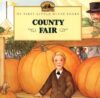 County Fair ( Little House Picture Book )