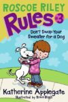 DON'T SWAP YOUR SWEATER FOR A DOG #3 (RO