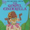 GOSPEL CINDERELLA