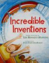 INCREDIBLE INVENTIONS