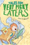 TALES FOR VERY PICKY EATERS