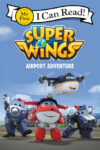 Airport Adventure (Super Wings)