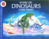 Where Did Dinosaurs Come From? (Let's-Read Sci 2)