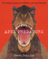 Apex Predators: The World's Deadliest Hunters Past