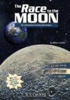 Race to the Moon: An Interactive History Adven(LB)