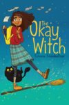 Okay Witch #1 (The Okay Witch)
