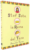 Stef Soto La Reina del Taco = Stef Soto Taco Queen