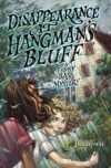DISAPPEARANCE AT HANGMAN'S BLUFF : A FEL