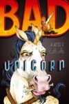 Bad Unicorn #1 (Bad Unicorn Trilogy)
