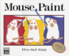 Mouse Paint  (BIG BOOK)