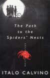 PATH TO THE SPIDERS' NESTS