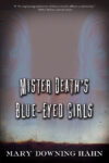 MISTER DEATH'S BLUE-EYED GIRLS
