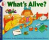 What's Alive? ( Let's Read-And-Find-Out Science )
