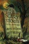 Scary Stories to Tell in the Dark (HC)