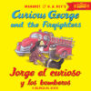 Jorge El Curioso Y Los Bomberos/Curious George (Bi