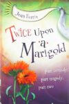 TWICE UPON A MARIGOLD (HC) | OP
