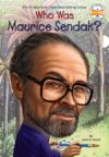 Who Was Maurice Sendak? ( Who Was? )