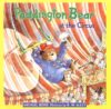PADDINGTON BEAR AT THE CIRCUS